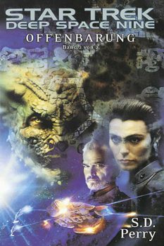 Star Trek Deep Space Nine 02: Offenbarung Buch 2