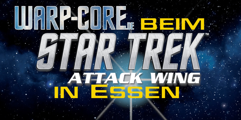 Star Trek Attack Wing Essen