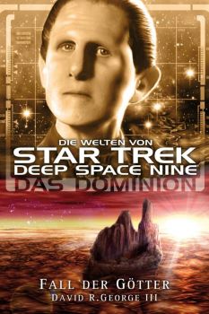 Star Trek Die Welten von Deep Space Nine 6 Das Dominion Fall der Götter