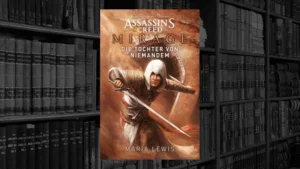 Assassin’s Creed: Mirage - Die Tochter von niemandem (Maria Lewis)