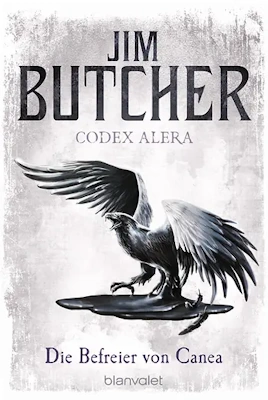 Codex Alera 05 Die Befreier von Canea