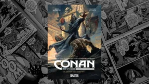 Conan der Cimmerier 12 – Die Stunde des Drachen (Julien Blondel, Valentin Sécher)