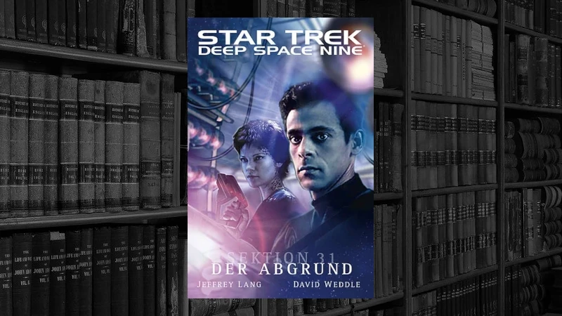 Star Trek Deep Space Nine 03 - Der Abgrund (Jeffrey Lang, David Weddle)