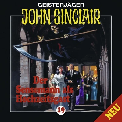 John Sinclair - 019 - Der Sensenmann als Hochzeitsgast ( Edition 2000)