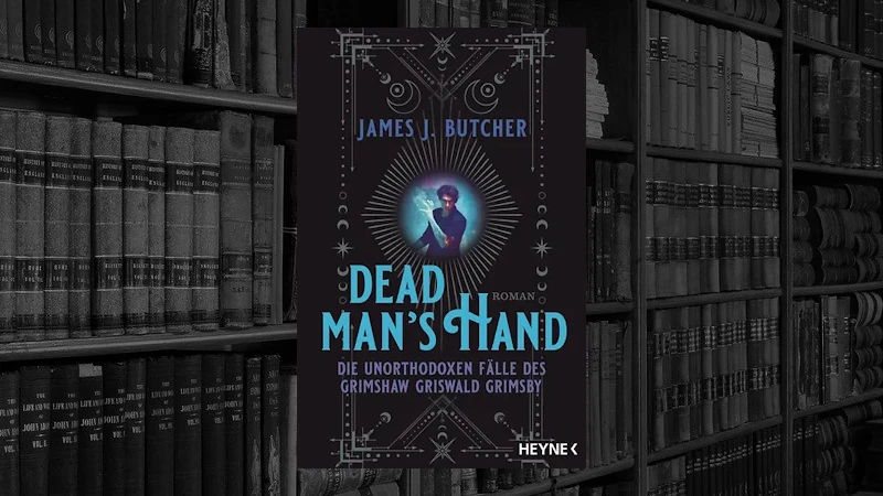 Die unorthodoxen Fälle des Grimshaw Griswald Grimsby - 01 - Dead Man’s Hand (James J. Butcher)