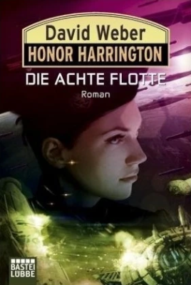 Honor Harrington 21 Die Achte Flotte