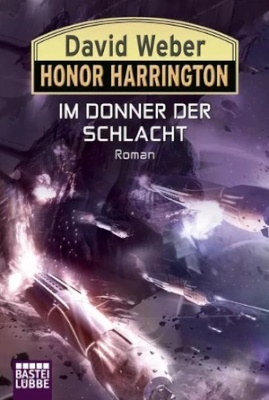 Honor Harrington 28 Im Donner der Schlacht