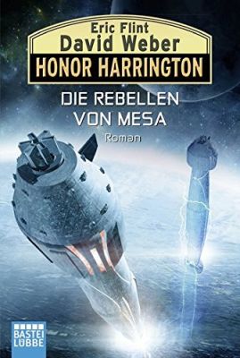 Honor Harrington 33 Die Rebellen von Mesa