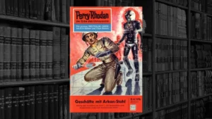 Perry Rhodan - 46 - Geschäfte mit Arkon-Stahl