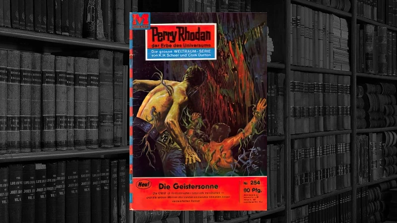 Perry Rhodan - 254 - Die Geistersonne (H. G. Ewers)