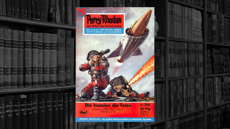 Perry Rhodan - 264 - Die Invasion der Toten (K. H. Scheer)