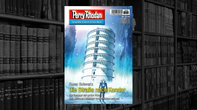 Perry Rhodan 3230 – Die Straße nach Kondor (Susan Schwartz)