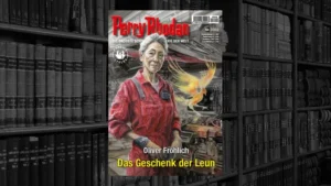 Perry Rhodan - 3302 - Das Geschenk der Leun (Oliver Fröhlich)