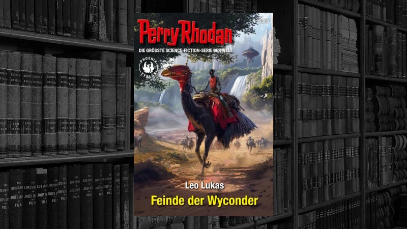 Perry Rhodan – 3305 – Feinde der Wyconder (Leo Lukas)