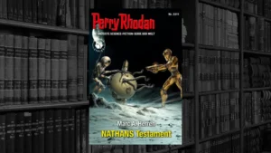 Perry Rhodan – 3311 – NATHANS Testament (Marc A. Herren)