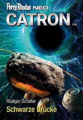 Perry Rhodan Neo Catron Schwarze Brücke