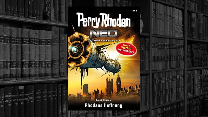 Perry Rhodan NEO - 009 - Rhodans Hoffnung (Frank Borsch)