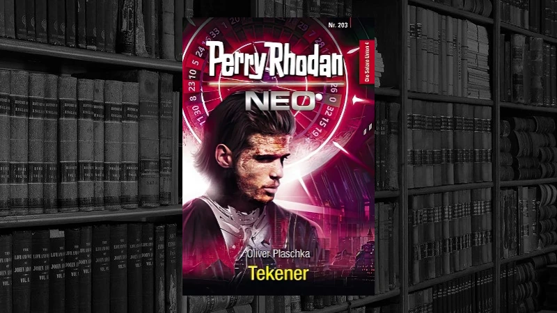 Perry Rhodan NEO 203 - Tekener (Oliver Plaschka)