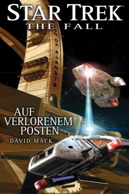 Star Trek - The Fall 03 Auf verlorenem Posten