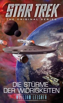 Star Trek The Original Series Die Stürme der Widrigkeiten