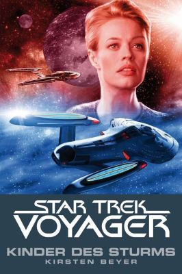 Star Trek - Voyager 07 Kinder des Sturms