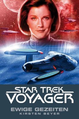 Star Trek - Voyager 08 Ewige Gezeiten