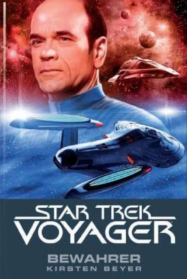 Star Trek Voyager 09 Bewahrer