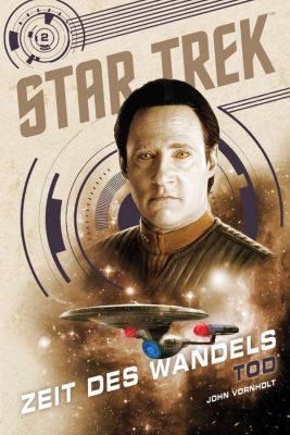 Star Trek - Zeit des Wandels 02 Tod