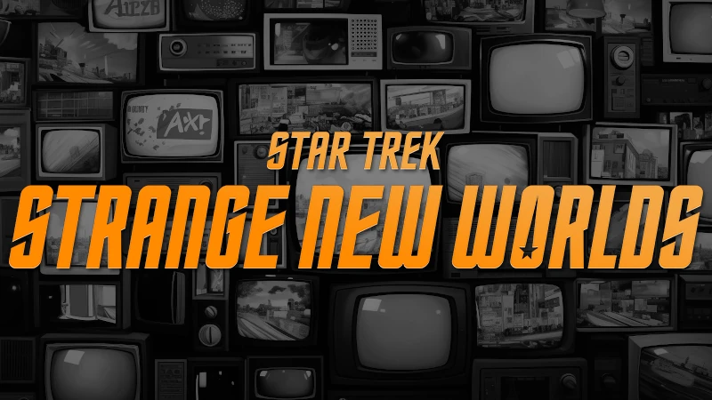 Star Trek Strange New Worlds