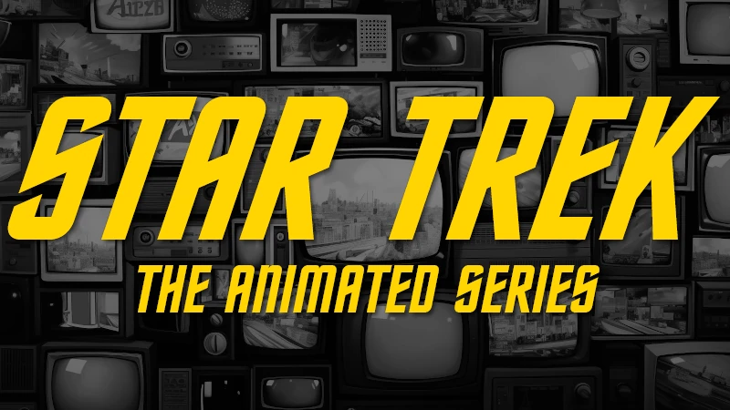 Star Trek The Animated Series