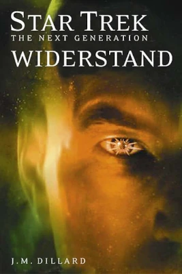 Star Trek The Next Generation 002 - Widerstand (J. M. Dillard)