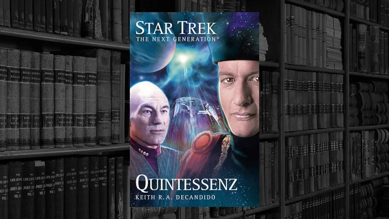 Star Trek The Next Generation 003 - Quintessenz (Keith R. A. De Candido)