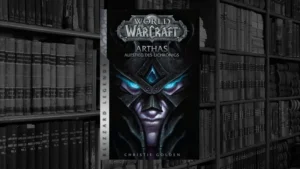 World of Warcraft: Arthas - Aufstieg des Lichkönigs (Christie Golden)