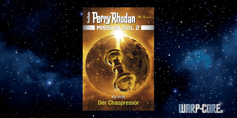 Perry Rhodan Mission SOL 2 12 Der Chaopressor