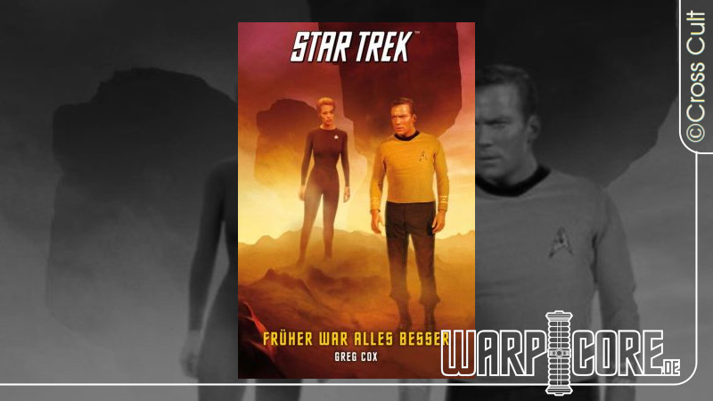 Star Trek – The Original Series 07 Früher war alles besser